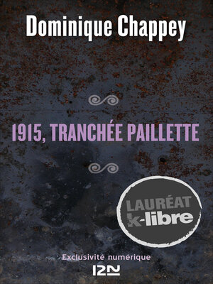 cover image of 1915, tranchée Paillette